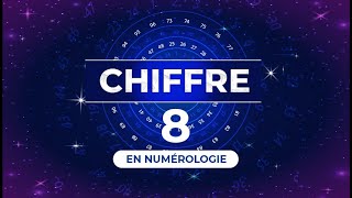 8️⃣ CHIFFRE 8 EN NUMÉROLOGIE [upl. by Nedac]