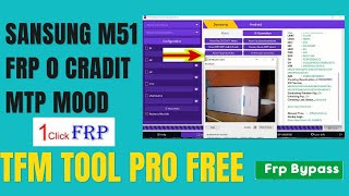 SANSUNG M51 RESET FRP MTP AUTH 0 CREDIT BY TFM TOOL PRO 1 CLICK NEW METHOD 2023 [upl. by Salome]