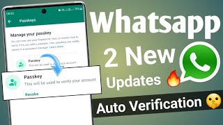 Amazing 2 Whatsapp New update  Whatsapp Passkeys  whatsapp new feature Auto verify 🔥 [upl. by Yzdnil]