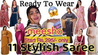 Ready To Wear Indo Western Saree Haul From Meesho Start From Rs295  Affordable Saree [upl. by Bria815]