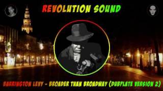 BARRINGTON LEVY  BROADER THAN BROADWAY  DUBPLATE [upl. by Aninaig356]