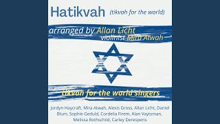 Hatikvah Tikvah for the World [upl. by Denison]