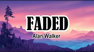 Faded  Alan Walker Lyrics [upl. by Hannavahs]