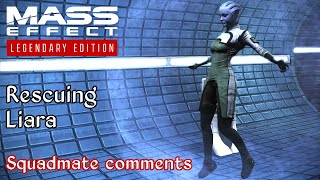 Mass Effect  Rescuing Liara on Therum  All squadmate comments [upl. by Ytisahc516]