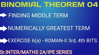 BINOMIAL THEOREM 04 MIDDLE TERM  NUMERICALLY GREATEST TERMCLASS 12MATHEMATICS 2A [upl. by Henryetta]