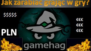 Games 3 Jak zarabiać grając w gry  GAMEHAG [upl. by Sotnas]