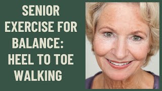 Balance Exercise for Seniors Heel to toe walking [upl. by Obel]