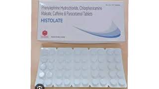 HISTOLATE Tablets Phenylephrine Hydrochloride Chlorpheniramine Maleate Caffeine Paracetamol Tablets [upl. by Landers590]