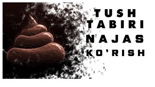 Tushda Najas Korish Tabiri [upl. by Araccat]