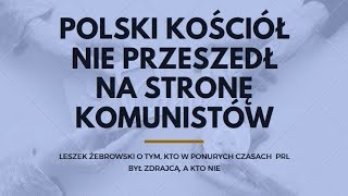 Leszek Żebrowski – Kościół i Żołnierze Wyklęci [upl. by Simonne803]