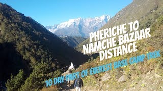 Pheriche to Namche bazaar distance of EBC trekking [upl. by Wing]