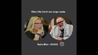 Entrevista Carrió Radio Mitre 251023 Lanata [upl. by Llerrehs]