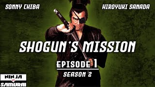 Shoguns Mission Season 2 Episode 1  Action  Drama  Ninja vs Samurai [upl. by Zildjian]