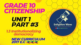 Grade 10 Citizenship Unit 1 13 Institutionalizing democracy [upl. by Lina]