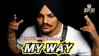 MY WAY  Sidhu Moosewala Ai Songs  Sidhu Moose Wala New Song  AKMusic47 Latest Punjabi Songs 2024 [upl. by Enoryt]