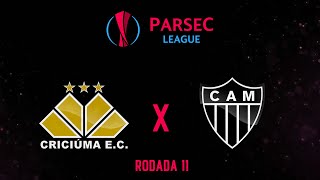 CRICIÚMA X ATLÉTICOMG  RODADA 11 • PARSEC LEAGUE [upl. by Boyse358]