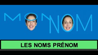 LES NOMS DE FAMILLE PRENOMS [upl. by Brass]