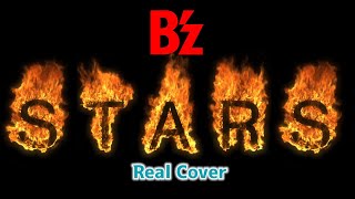 B’z STARS cover byしゅうさん [upl. by Ariahaj]