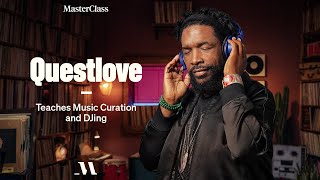 Questlove Teaches Music Curation and DJing  Official Trailer  MasterClass [upl. by Rabka]