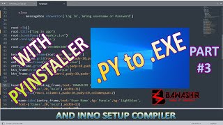 Part 03 PY to EXE Windows Executable with pyinstaller ICT  Python GUI amp tkinter bawashir [upl. by Stelmach]