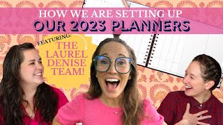 How the Laurel Denise Team is Setting Up Their 2023 Planners  3 Ways to Structure Your 2023 Planner [upl. by O'Driscoll]