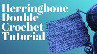 Herringbone Double Crochet Stitch LeftHanded Crochet Tutorial [upl. by Hugo]