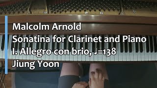 Piano Part Malcolm Arnold Sonatina for Clarinet and Piano I Allegro con brio ♩138 [upl. by Angela]