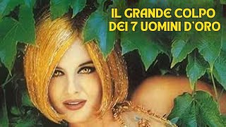 Il grande colpo dei 7 uomini doro  Commedia  Crime  Film completo in Italiano [upl. by Eserahc]