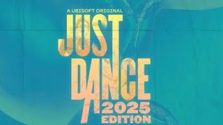 Song List 2025 Just Dance  Just Dance 2025 Edition trailer [upl. by Jt]