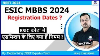 ESIC MBBS Admission 2024  What is the last date for ESIC 2024 Registration process  Fee amp Cut off [upl. by Nemaj850]