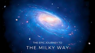 An Epic Journey Around The Milky Way  Space Documentary 2024 [upl. by Atiuqin784]