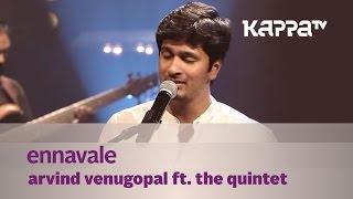 Ennavale  Arvind Venugopal f The Quintet  Music Mojo  Kappa TV [upl. by Redvers243]