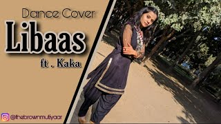 LIBAAS KAKA LATEST PUNJABI SONG 2020 DANCE COVER BY PRIYA CHAUHAN BHANGRA [upl. by Ardisi]