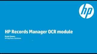 Introduction to the HP Records Manager OCR Module [upl. by Storfer]