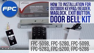 Reader Mag lock Exit button and doorbell Kit Installation video  FPC Security Outdoor Keypad [upl. by Maltzman]