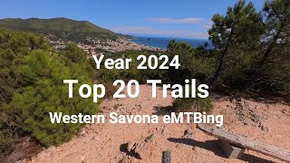 Western Savona eMTBing  Top 20 Trails 2024 [upl. by Karub]