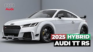 2025 Audi TT RS Hybrid Unveiling amp Exploring the Rumors [upl. by Crissie]