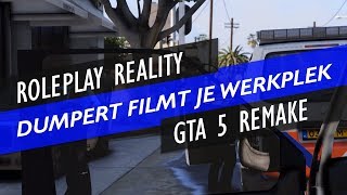 Roleplay Reality  Dumpert  quotLaat je klauwen zienquot GTA 5 REMAKE [upl. by Adnaugal718]