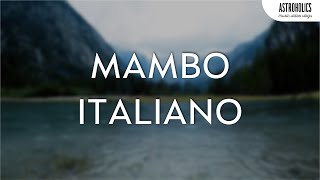 Mambo Italiano  Dean Martin  Lyrics [upl. by Thorvald]