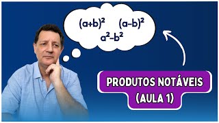 PRODUTOS NOTÁVEIS  AULA 1 [upl. by Innoc]