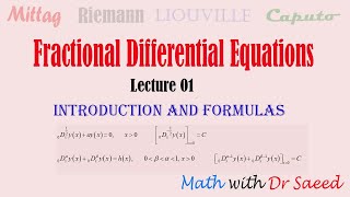 Fractional Differential Equations  Lec 01 Introduction and Formulas  Dr Saeed [upl. by Penman]