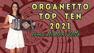 ORGANETTO Top Ten 2021 IRMA DI BENEDETTO  Organetto Abruzzese Diatonic Accordion [upl. by Enieledam]