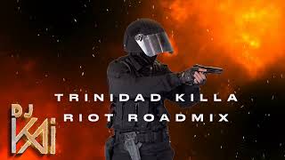 Trinidad Killa  Riot  Soca 2024 DJ Kai Official Roadmix [upl. by Hayilaa]