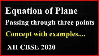 Class 12 Maths 3D geometry Equation of plane passing through three points concept 9 R B Classes [upl. by Leinnad259]