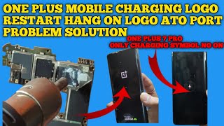 One Plus 7 Pro Only Charging Show No On Phone  one plus Hand Logo Restart Problem [upl. by Hnil]