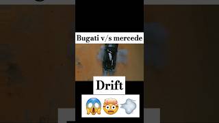 Bugati drift vsmercede drifting whos best drift 😱🤯💨we kap tu riyaliti bugatimercedemodefaid [upl. by Ganley565]