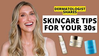 Dermatologist Shares 10 Skincare Tips for Your 30s Wrinkles Dry Skin Adult Acne amp More [upl. by Goldston163]