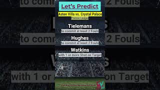 Aston Villa vs Crystal Palace Whats My Prediction [upl. by Ainesey246]