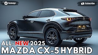 2025 Mazda CX5 Hybrid Unveiled  Step In To The Future [upl. by Andri]