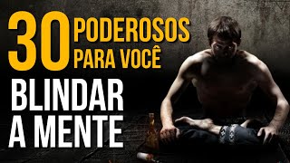 30 MINUTOS PARA BLINDAR A MENTE  AUTO AJUDA MOTIVAÇÃO [upl. by Luapleahcim338]